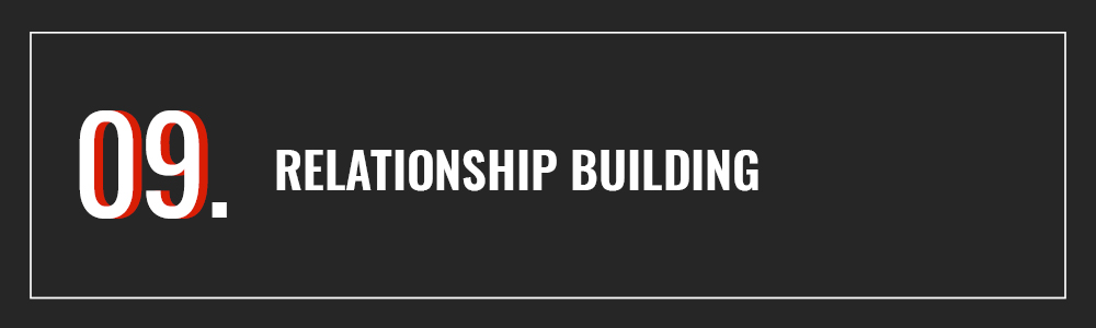 #9 relationship building. business skills.